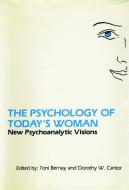 The Psychology of Today's Woman edito da Taylor & Francis Ltd