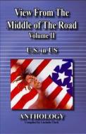 View from the Middle of the Road: U.S. in Us di Lucinda Clark edito da P.R.A. Publishing