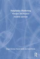 Hospitality Marketing di Dogan Gursoy, Francis Buttle, David Bowie edito da Taylor & Francis Ltd