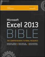 Excel 2013 Bible di John Walkenbach edito da John Wiley & Sons Inc