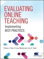 Evaluating Online Teaching di Thomas J. Tobin, B. Jean Mandernach, Ann H. Taylor edito da John Wiley & Sons Inc