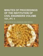 Minutes of Proceedings of the Institution of Civil Engineers Volume 151, PT. 1 di Institution Of Civil Engineers edito da Rarebooksclub.com