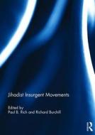 Jihadist Insurgent Movements edito da Taylor & Francis Ltd