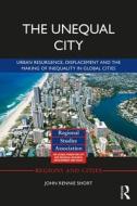 The Unequal City di John Rennie Short edito da Taylor & Francis Ltd