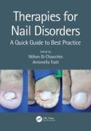 Therapies For Nail Disorders edito da Taylor & Francis Ltd