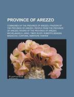 Province Of Arezzo: Casentino, Monte Fal di Books Llc edito da Books LLC, Wiki Series