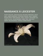 Naissance Leicester: John Deacon, Davi di Livres Groupe edito da Books LLC, Wiki Series