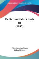 de Rerum Natura Buch III (1897) di Titus Lucretius Carus, Richard Heinze edito da Kessinger Publishing