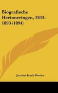 Biografische Herinneringen, 1843-1893 (1894) di Jacobus Izaak Doedes edito da Kessinger Publishing
