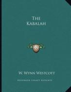 The Kabalah di W. Wynn Westcott edito da Kessinger Publishing