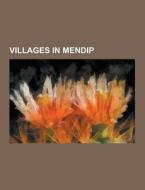 Villages In Mendip di Source Wikipedia edito da University-press.org