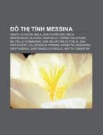 Th T Nh Messina: Santa Lucia Del Mel di Ngu N. Wikipedia edito da Books LLC, Wiki Series