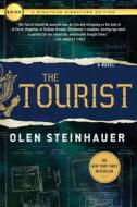 The Tourist di Olen Steinhauer edito da MINOTAUR