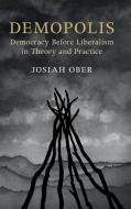 Demopolis di Josiah Ober edito da Cambridge University Press