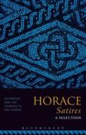 Horace Satires: A Selection di John Godwin edito da Bloomsbury Publishing PLC