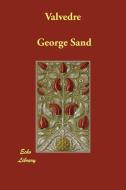 Valvedre di Title George Sand edito da Echo Library
