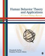 Human Behavior Theory and Applications di Elizabeth Depoy edito da SAGE Publications, Inc