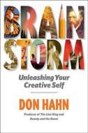 Brain Storm di Don Hahn edito da Disney Book Publishing Inc.