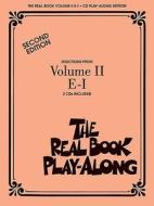 The Real Book Play-Along, Volume 2: E-I [With 3 CDs] edito da Hal Leonard Publishing Corporation