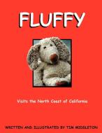Fluffy di Tim Middleton edito da AuthorHouse