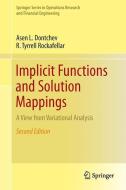Implicit Functions and Solution Mappings di Asen L. Dontchev, R. Tyrrell Rockafellar edito da Springer New York