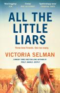 All The Little Liars di Victoria Selman edito da Quercus Publishing