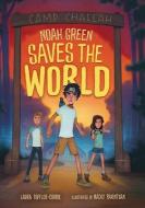 Noah Green Saves the World di Laura Toffler-Corrie edito da KAR BEN PUB