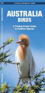 Australian Birds: A Folding Pocket Guide to Familiar Species di James Kavanagh, Waterford Press edito da Waterford Press