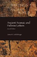 Ancient Aramaic and Hebrew  Letters, second edition di James M. Lindenberger edito da Society of Biblical Literature