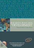 Democracies in Development - Politics and Reform in Latin America, Revised Edition di Mark Payne edito da Harvard University Press