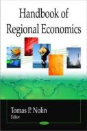 Handbook of Regional Economics edito da Nova Science Publishers Inc
