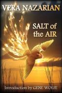 Salt of the Air di Vera Nazarian edito da Norilana Books