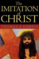 The Imitation of Christ di Thomas A. Kempis edito da Simon & Brown