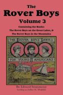 The Rover Boys, Volume 3 di Edward Stratemeyer, Arthur M. Winfield edito da Flying Chipmunk Publishing