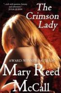 The Crimson Lady di Mary Reed McCall edito da Cool Gus Publishing