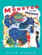 A Monster in the House di Elisa Kleven edito da Intoprint Publishing, LLC