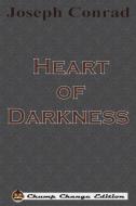 Heart of Darkness (Chump Change Edition) di Joseph Conrad edito da Chump Change