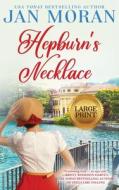 Hepburn's Necklace di Jan Moran edito da Sunny Palms Press