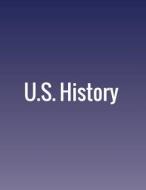 U.S. History di John M. Lund, Volker Janssen, P. Scott Corbett edito da 12th Media Services