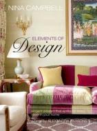 Nina Campbell Elements Of Design di Nina Campbell edito da Ryland, Peters & Small Ltd