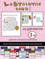 Labyrinth-Fertigkeiten Aktivitäten (Labyrinthe - Band 1) di Jessica Windham edito da Kindergarten-Arbeitsbücher