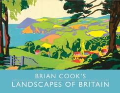 Brian Cook's Landscapes of Britain di Brian Cook edito da Pavilion Books