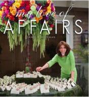 My Love of Affairs di Sandi R. Hoffman edito da Emerald Book Co