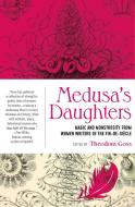 Medusa's Daughters di Theodora Goss edito da LANTERNFISH PR