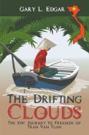 The Drifting Clouds di Gary L. Edgar edito da Strategic Book Publishing & Rights Agency, LLC