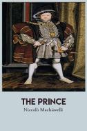 The Prince di Nicolo Machiavelli edito da Sahara Publisher Books