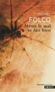 Mme Le Mal Se Fait Bien di Michel Folco edito da CONTEMPORARY FRENCH FICTION