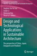 Design and Technological Applications in Sustainable Architecture edito da Springer International Publishing