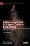 A Japanese Approach To Stages Of Capitalist Development di Robert Albritton edito da Springer Nature Switzerland AG