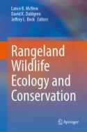 Rangeland Wildlife Ecology and Conservation edito da Springer International Publishing